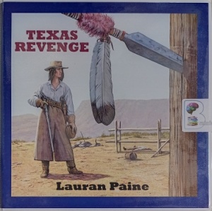 Texas Revenge written by Lauran Paine performed by Jeff Harding on Audio CD (Unabridged)